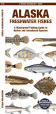 Book cover of: Alaska Freshwater Fishes. By: Waterford Press