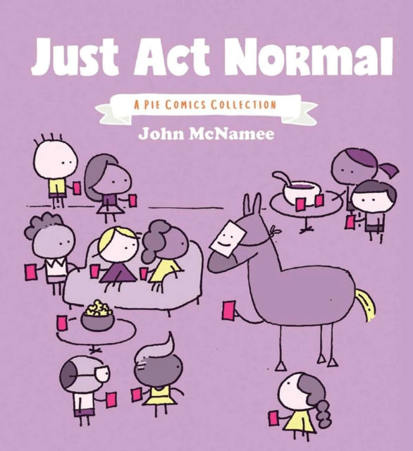 Book cover of: Just Act Normal. By: John McNamee