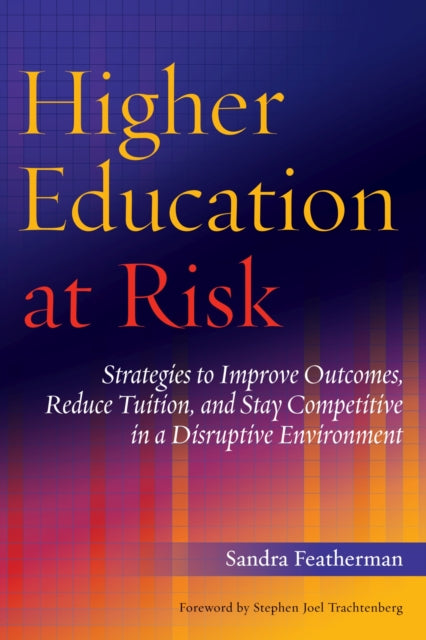 Higher Education at Risk