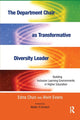 Book cover of: Department Chair as Transformative Diversity Leader. By: Edna Chun