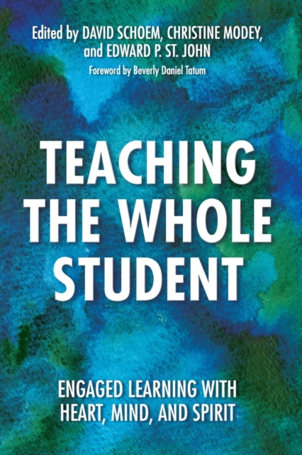Book cover of: Teaching the Whole Student. By: David Schoem