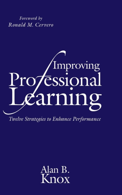 Book cover of: Improving Professional Learning. By: Alan B. Knox
