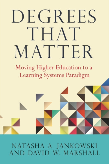 Book cover of: Degrees That Matter. By: Natasha Jankowski