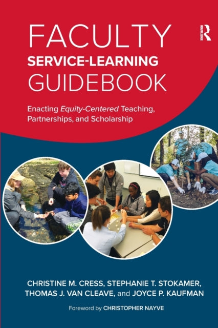 Book cover of: Faculty Service-Learning Guidebook. By: Christine M. Cress