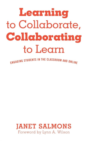 Learning to Collaborate, Collaborating to Learn