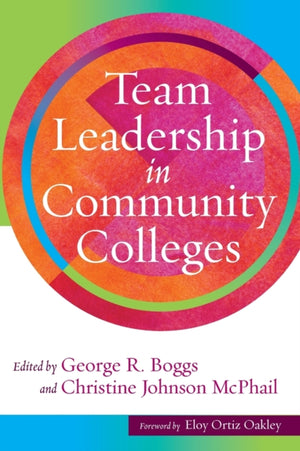 Team Leadership in Community Colleges