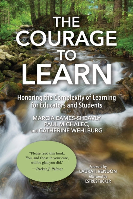 Book cover of: Courage to Learn. By: Marcia Eames-Sheavly
