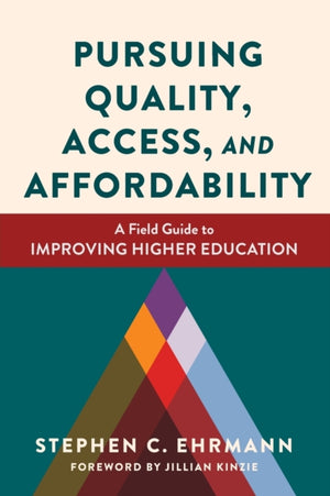Pursuing Quality, Access, and Affordability