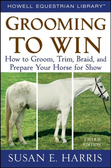 Book cover of: Grooming to Win. By: Harris, Susan E.