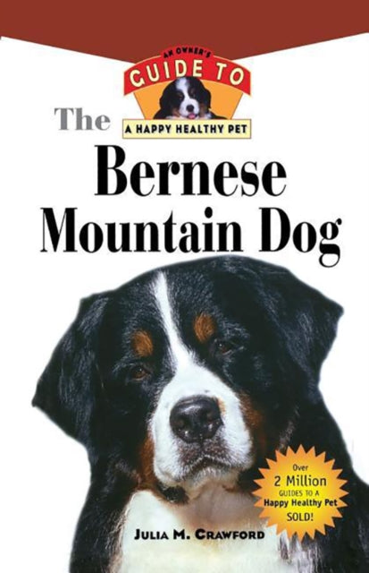 Book cover of: Bernese Mountain Dog. By: Julia M. Crawford