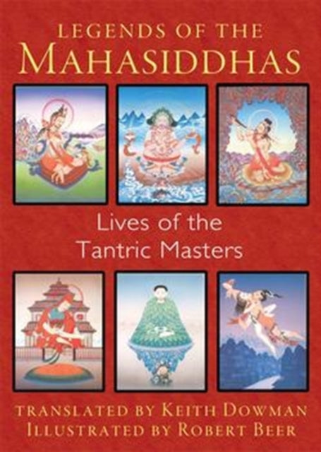 Book cover of: Legends of the Mahasiddhas. By: Abhayadatta