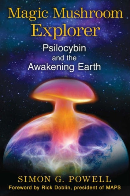 Book cover of: Magic Mushroom Explorer. By: Simon G. Powell