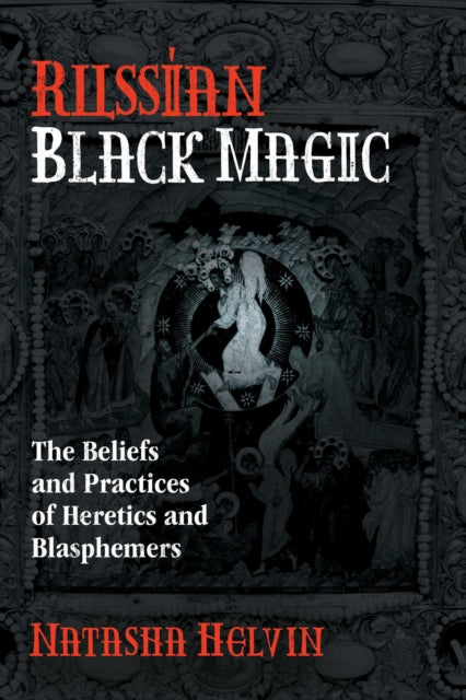 Book cover of: Russian Black Magic. By: Natasha Helvin