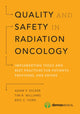 Book cover of: Quality and Safety in Radiation Oncology. By: Adam P. Dicker