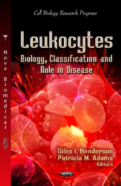 Book cover of: Leukocytes. By: Giles I. Henderson