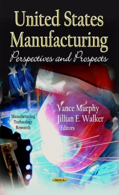 Book cover of: U.S Manufacturing. By: Vance Murphy`
