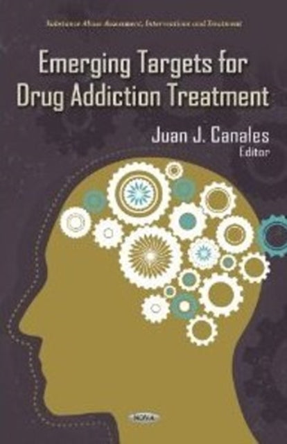 Book cover of: Emerging Targets for Drug Addiction Treatment. By: Juan Canales