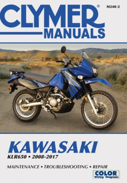 Clymer Kawasaki KLR650, 2008-17 9781620922743 Haynes Publishing