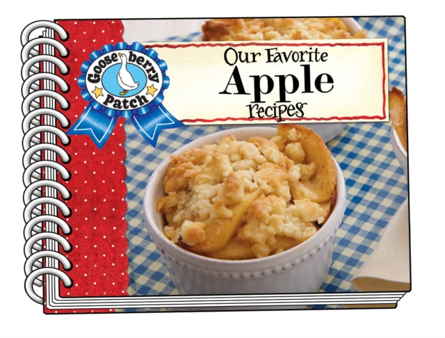 Book cover of: Our Favorite Apple Recipes. By: Gooseberry Patch