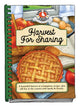 Book cover of: Harvest for Sharing. By: Gooseberry Patch