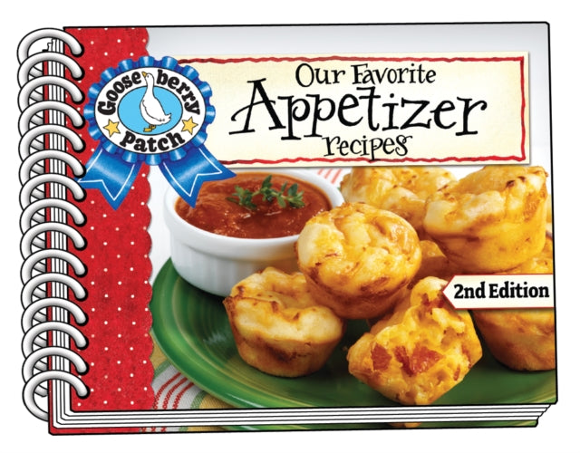 Book cover of: Our Favorite Appetizer Recipes, Second Edition. By: Gooseberry Patch