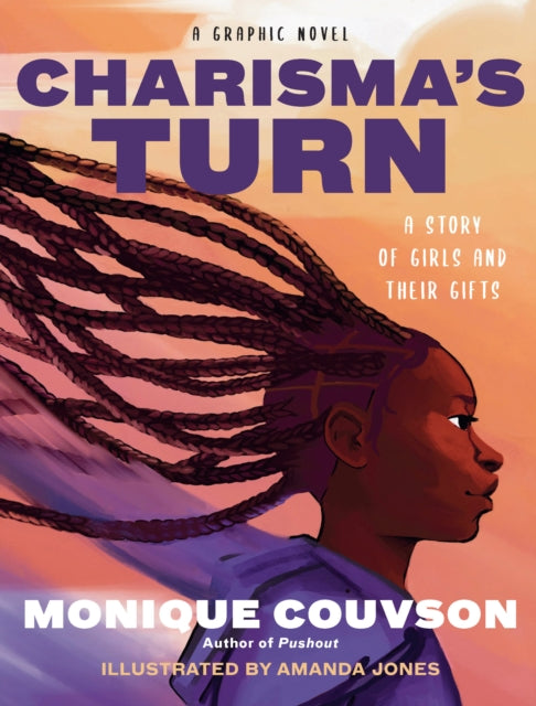 Book cover of: Charisma's Turn. By: Monique W. Morris