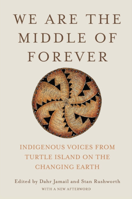 Book cover of: We Are the Middle of Forever. By: Dahr Jamail
