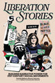 Liberation Stories, Building Narrative Power for 21st-Century Social Movements 9781620979303 Shanelle Matthews