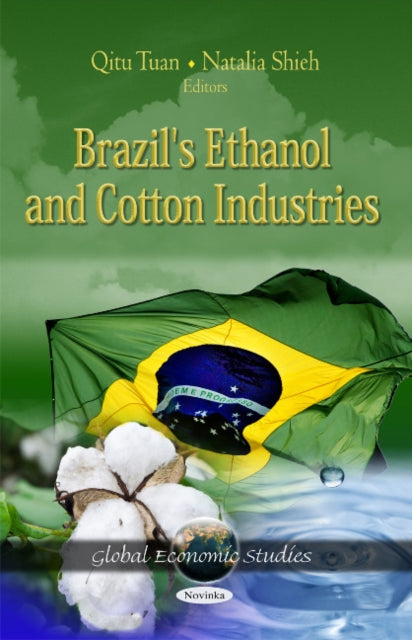 Book cover of: Brazil's Ethanol & Cotton Industries. By: Qitu Tuan