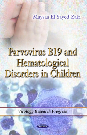 Parvovirus B19 & Hematological Disorders in Children