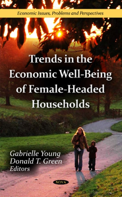 Book cover of: Trends in the Economic Well-Being of Female-Headed Households. By: Gabrielle Young