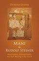 Book cover of: Mani and Rudolf Steiner. By: Christine Gruwez