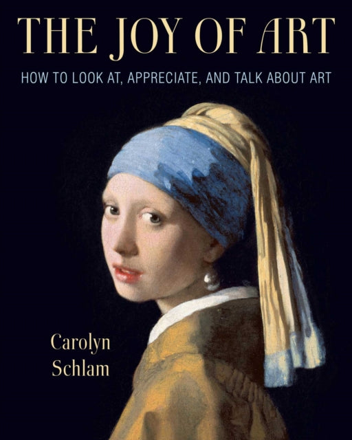 Book cover of: Joy of Art. By: Carolyn Schlam