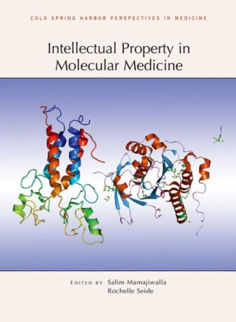 Book cover of: Intellectual Property in Molecular Medicine. By: Salim Mamajiwalla