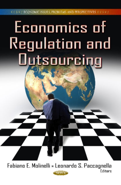 Book cover of: Economics of Regulation & Outsourcing. By: Fabiano E. Molinelli