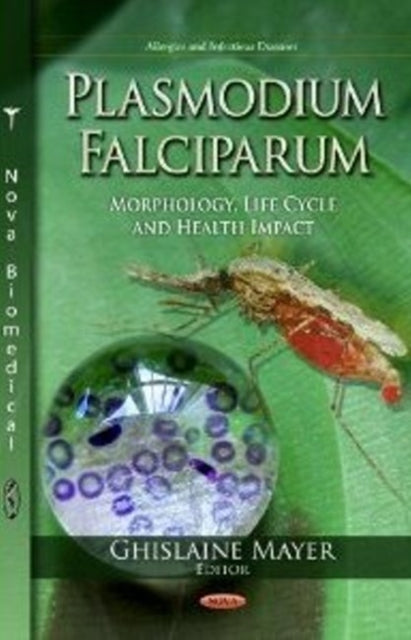 Book cover of: Plasmodium Falciparum. By: Ghislaine Mayer