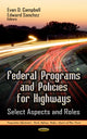 Book cover of: Federal Programs & Policies for Highways. By: Evan D. Campbell