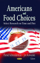 Book cover of: Americans & Food Choices