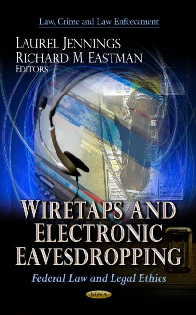 Book cover of: Wiretaps & Electronic Eavesdropping
