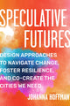 Book cover of: Speculative Futures. By: Johanna Hoffman