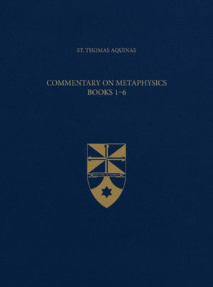 Commentary on Metaphysics, Books 1-6