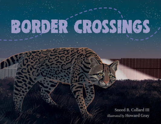 Book cover of: Border Crossings. By: Collard, Sneed B., III
