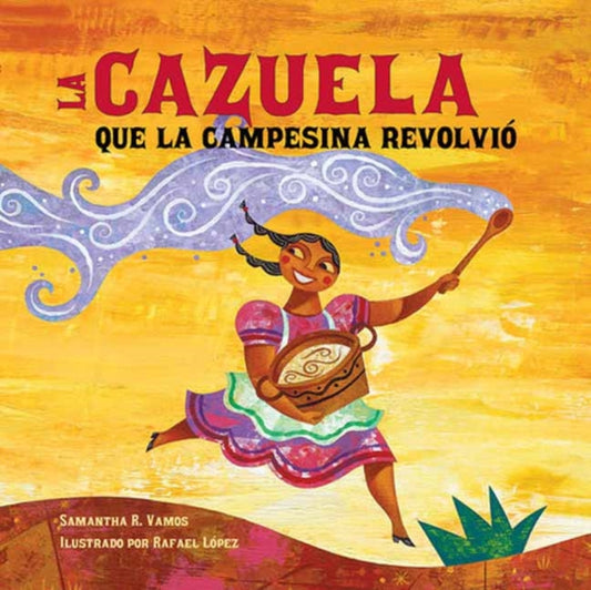 Book cover of: La cazuela que la campesina revolvio