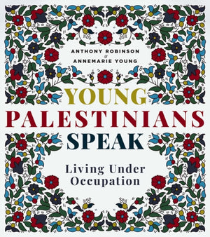 Young Palestinians Speak