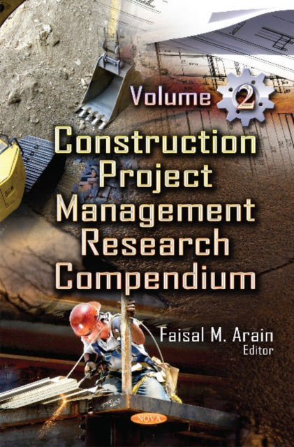 Book cover of: Construction Project Management Research Compendium