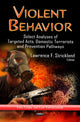 Book cover of: Violent Behavior. By: Lawrence F. Strickland