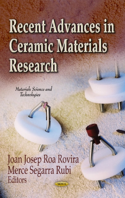 Book cover of: Recent Advances in Ceramic Materials Research