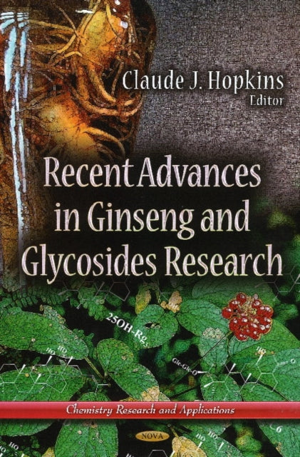 Book cover of: Recent Advances in Ginseng & Glycosides Research