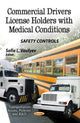 Book cover of: Commercial Drivers License Holders with Medical Conditions