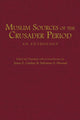 Book cover of: Muslim Sources of the Crusader Period. By: James E. Lindsay